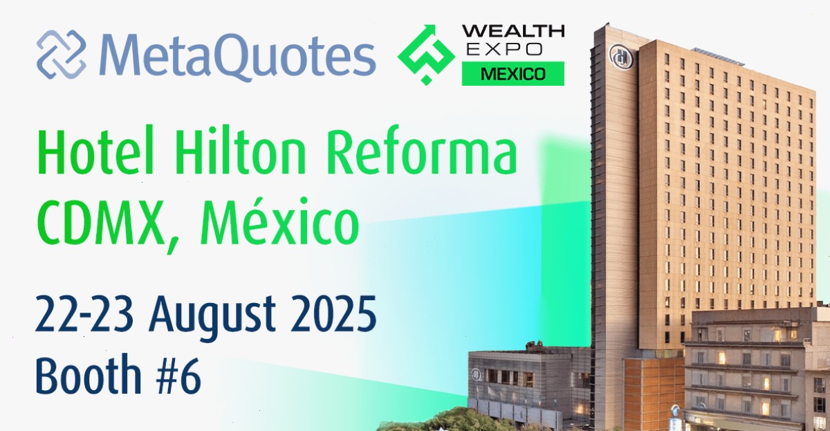 MetaQuotes 将在 2025 年墨西哥财富博览会上展示最新创新成果